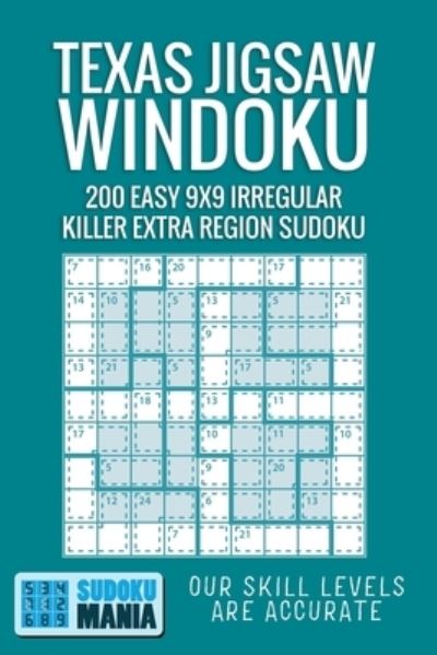 Texas Jigsaw Windoku - Sudoku Mania - Books - Independently Published - 9781705496909 - November 4, 2019