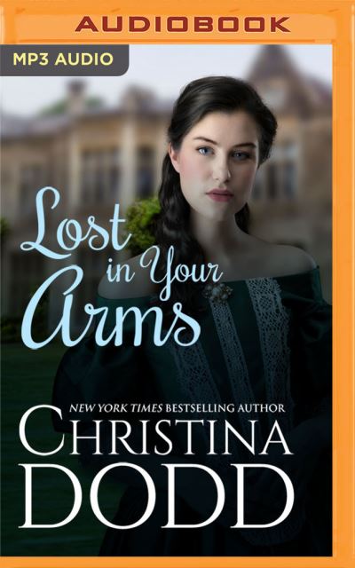 Cover for Christina Dodd · Lost in Your Arms (CD) (2021)