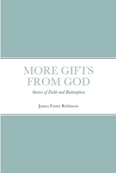 Cover for James Robinson · More Gifts from God (Taschenbuch) (2020)