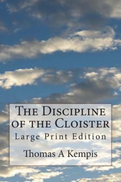 Cover for Thomas a Kempis · The Discipline of the Cloister (Paperback Book) (2018)