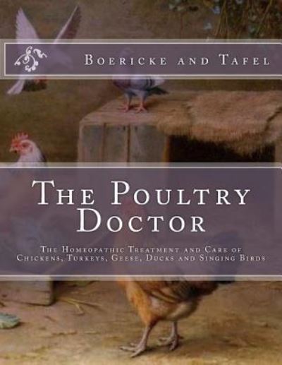 Cover for Boericke and Tafel · The Poultry Doctor (Paperback Book) (2018)