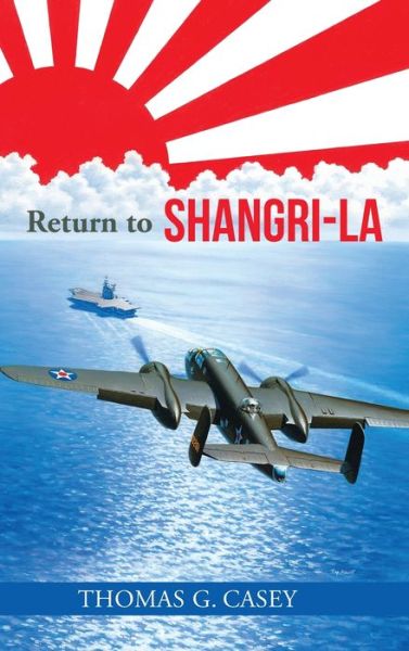 Cover for Thomas G Casey · Return to Shangri-La (Hardcover Book) (2019)