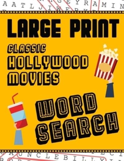 Cover for Makmak Puzzle Books · Large Print Classic Hollywood Movies Word Search (Paperback Book) (2018)