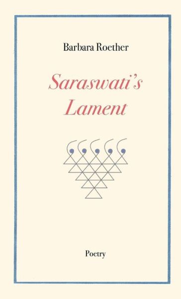 Cover for Barbara Roether · Saraswati's Lament (Paperback Book) (2018)