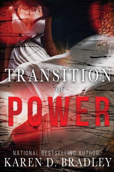 Cover for Karen D Bradley · Transition of Power (Paperback Book) (2019)