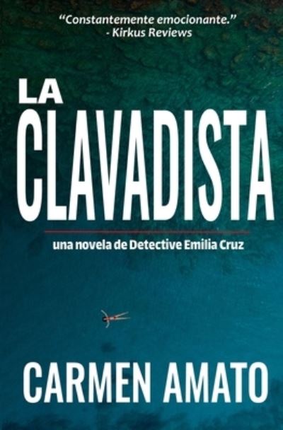 Cover for Carmen Amato · La Clavadista (Paperback Book) (2020)