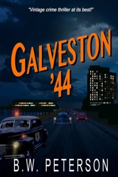 Cover for B W Peterson · Galveston '44 (Paperback Bog) (2020)