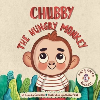 Cover for Sana Hai · Chubby the Hungry Monkey (Book) (2023)