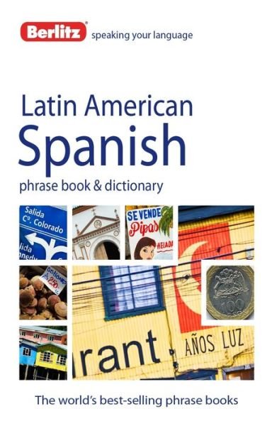 Cover for APA Publications Limited · Berlitz Language: Latin American Sp (N/A) [4 Revised edition] (2012)