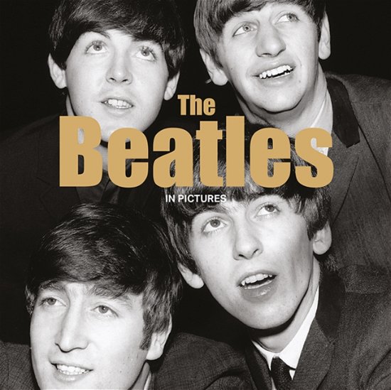 Cover for The Beatles - In Pictures (Hardcover Book) (2024)