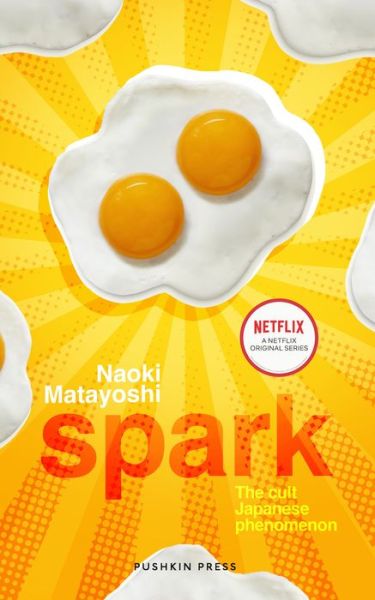 Cover for Matayoshi, Naoki (Author) · Spark (Paperback Book) (2020)