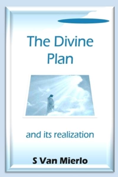 Cover for S Van Mierlo · The Divine Plan and its Realization (Paperback Book) (2019)