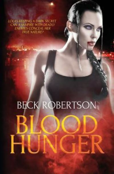 Cover for Beck Robertson · Blood Hunger (Paperback Book) (2016)