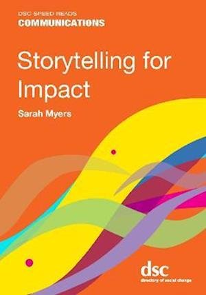 Cover for Storytelling for Impact - DSC Speed Reads (Paperback Bog) (2022)