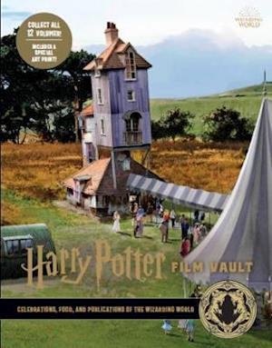 Cover for Jody Revenson · Harry Potter: The Film Vault - Volume 12: Celebrations, Food, and Publications of the Wizarding World - Harry Potter: The Film Vault (Gebundenes Buch) (2020)