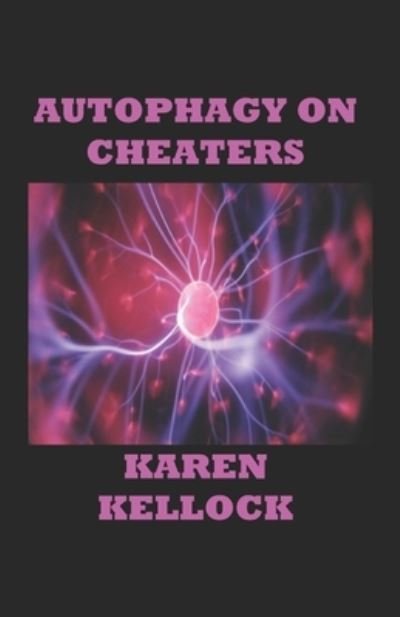 Cover for Karen Kellock · Autophagy on Cheaters (Paperback Book) (2019)
