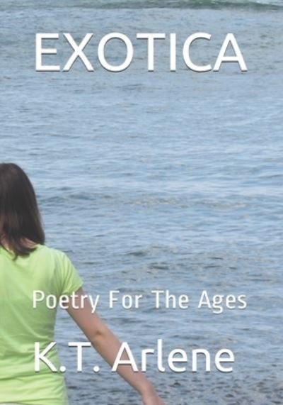 Cover for K T Arlene · Exotica (Paperback Bog) (2020)