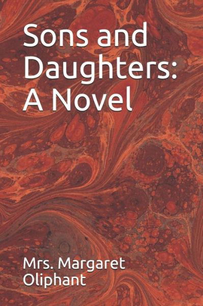 Cover for Margaret Oliphant · Sons and Daughters (Paperback Book) (2019)