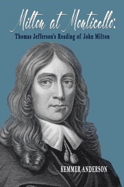 Cover for Kemmer Anderson · Milton at Monticello (Paperback Bog) (2019)