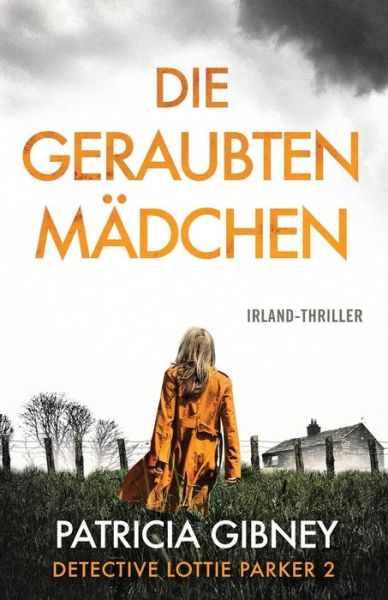 Cover for Patricia Gibney · Die geraubten Mädchen (Paperback Book) (2021)