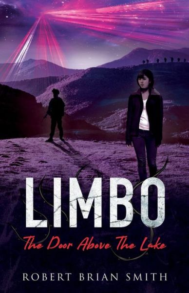 Robert-Brian Smith · Limbo: The Door Above the Lake (Paperback Book) (2020)