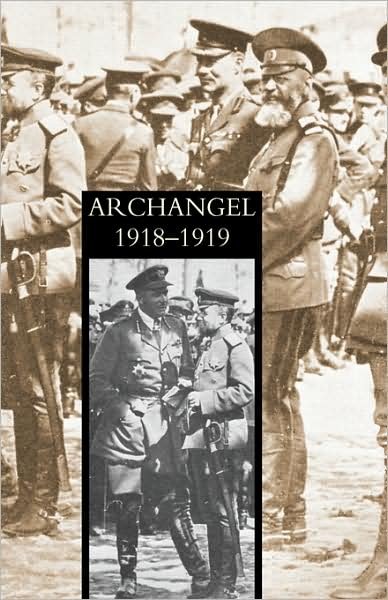Cover for Anon · Archangel 1918-1919 (Innbunden bok) (2007)