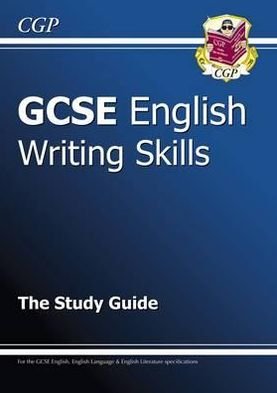 Cover for CGP Books · New GCSE English Writing Skills Revision Guide (Bog) [Includes Online edition] (2023)