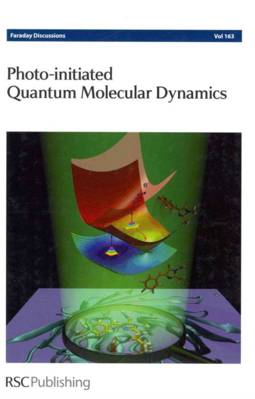 Cover for Royal Society of Chemistry · Photo-initiated Quantum Molecular Dynamics: Faraday Discussion 163 - Faraday Discussions (Gebundenes Buch) (2013)