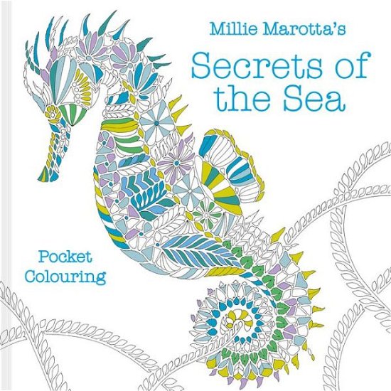 Cover for Millie Marotta · Millie Marotta's Secrets of the Sea Pocket Colouring - Millie Marotta's Pocket Colouring (Paperback Bog) (2023)