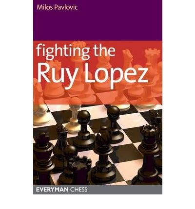Cover for Milos Pavlovic · Fighting the Ruy Lopez (Taschenbuch) (2009)