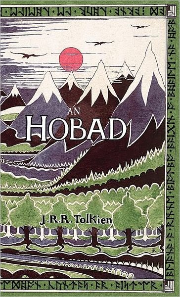 An Hobad, No Anonn Agus Ar Ais Aris - J. R. R. Tolkien - Livros - Evertype - 9781904808909 - 25 de março de 2012
