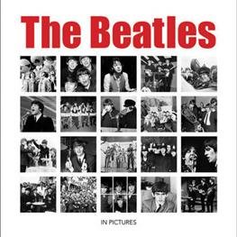 In Pictures the Beatles - The Beatles - Bücher - AE REC. - 9781907708909 - 1. Mai 2015