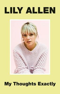 Cover for Lily Allen · My Thoughts Exactly (Paperback Bog) (2018)