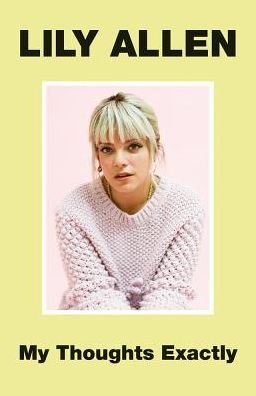 Cover for Lily Allen · My Thoughts Exactly (Paperback Book) (2018)