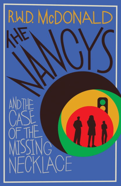 Cover for R.W.R McDonald · The Nancys and the Case of the Missing Necklace (Paperback Book) (2025)