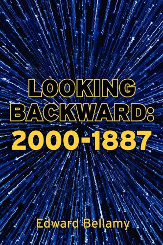 Cover for Edward Bellamy · Looking Backward: 2000-1887 (Paperback Book) (2011)