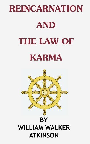 Reincarnation and the Law of Karma - William Walker Atkinson - Bücher - Ancient Wisdom Publications - 9781936690909 - 20. August 2012
