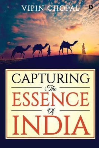 Cover for Vipin Chopal · Capturing the Essence of India (Paperback Bog) (2017)