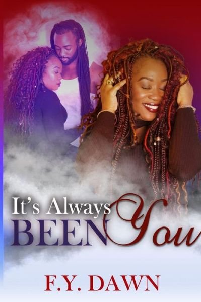Cover for F Y Dawn · It's Always Been You (Paperback Bog) (2019)
