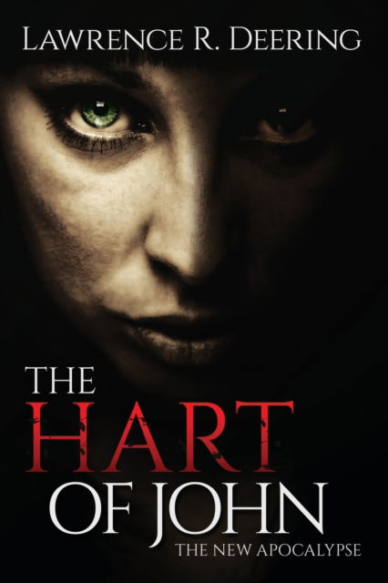 Cover for Lawrence R Deering · The Hart of John (Paperback Book) (2023)