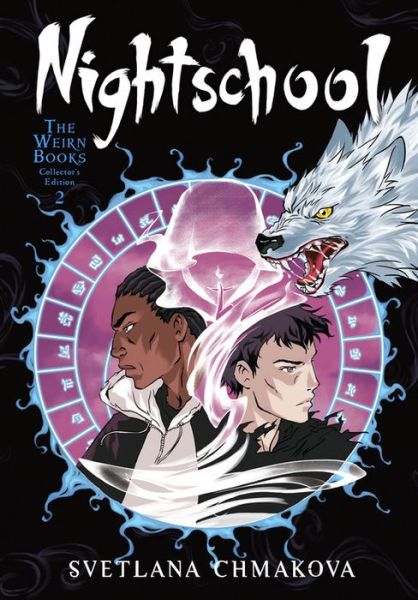 Cover for Svetlana Chmakova · Nightschool: The Weirn Books Collector's Edition, Vol. 2 - NIGHTSCHOOL WEIRN BOOKS COLLECTORS EDITION GN (Paperback Book) (2020)