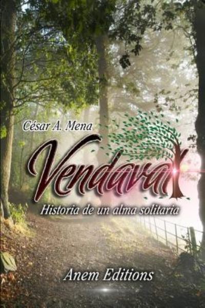 Cover for Cesar a Mena · VENDAVAL Segunda Edicion (Paperback Book) (2017)