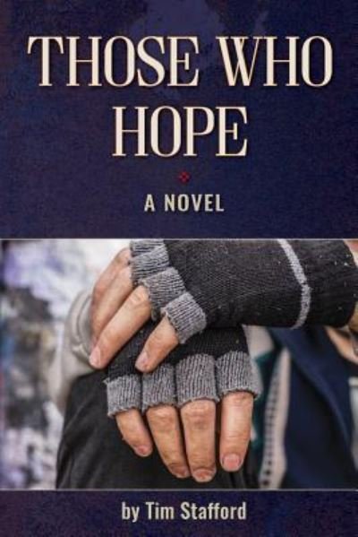 Cover for Tim Stafford · Those Who Hope (Paperback Book) (2017)
