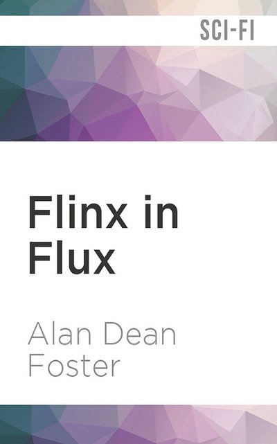 Cover for Alan Dean Foster · Flinx in Flux (CD) (2019)
