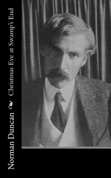 Cover for Norman Duncan · Christmas Eve at Swamp's End (Paperback Book) (2017)