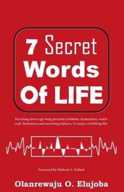 Cover for Olanrewaju O Elujoba · 7 Secret Words of Life (Paperback Book) (2002)