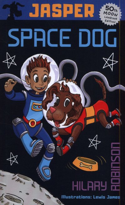 Cover for Hilary Robinson · Jasper:  Space Dog - The Misadventures of Jasper (Taschenbuch) (2019)