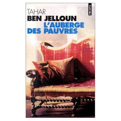 Cover for Tahar Ben Jelloun · L'auberge Des Pauvres (Paperback Book) [French edition] (2000)