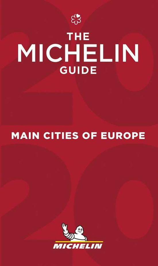 Michelin Hotel & Restaurant Guides: Michelin Hotels & Restaurants Main Cities of Europe 2020 - Michelin - Bøger - Michelin - 9782067241909 - 30. juni 2020