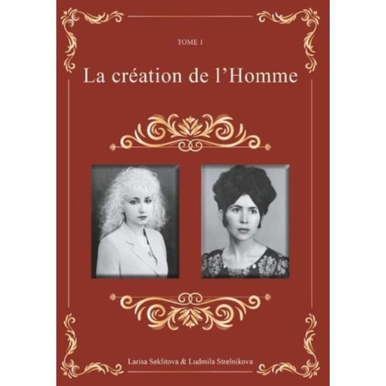 Cover for Seklitova · La création de l'Homme (Buch)